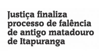 Photo of Justiça finaliza processo de falência de antigo matadouro de Itapuranga